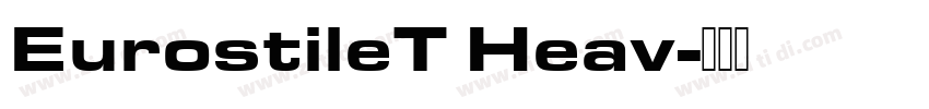 EurostileT Heav字体转换